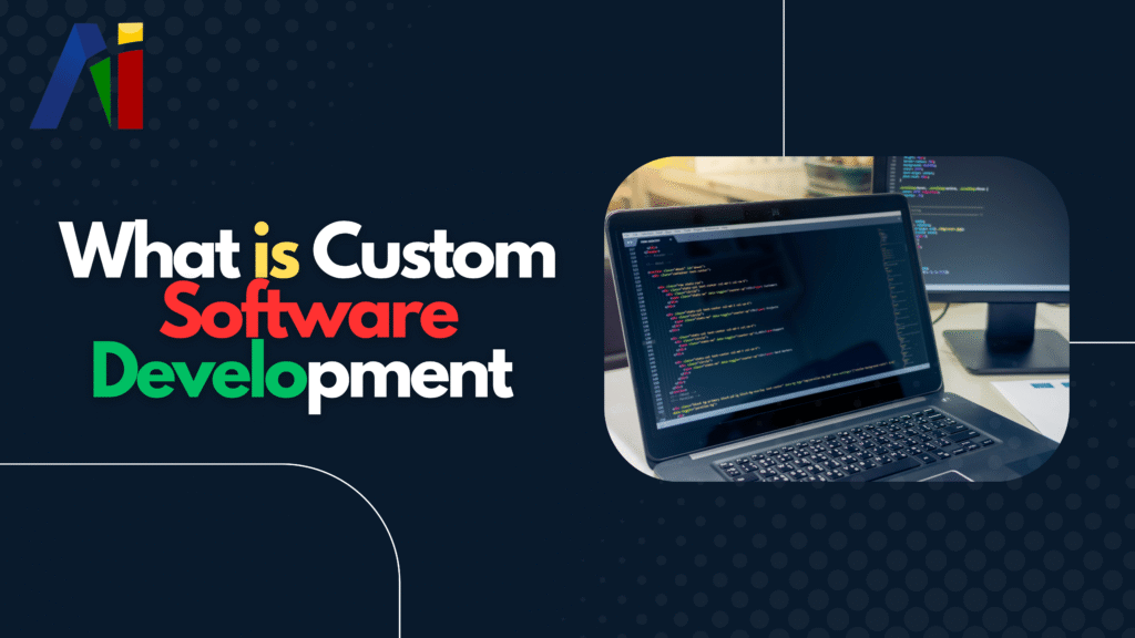 Custom Software Development: Why Modern Businesses Are Making the Switch